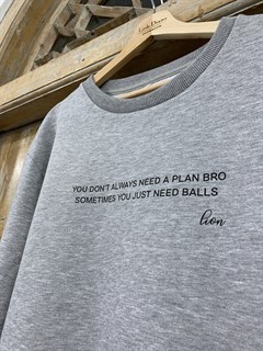 СВИТШОТ by LION "You don't always need a plan.." (футер, UNISEX)